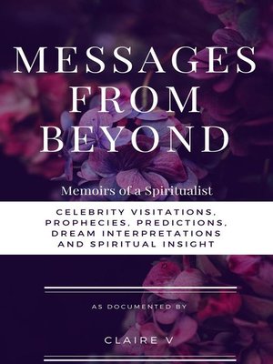 cover image of Messages from Beyond Memoirs of a Spiritualist